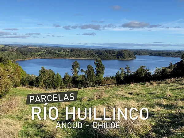Parcelas en venta Río Huillinco