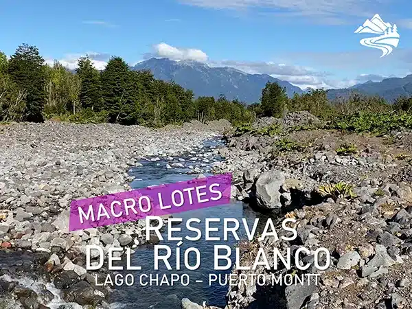 Macro Lotes en Venta Reservas del Río Blanco Puerto Montt