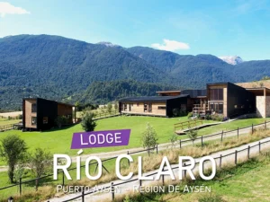 Lodge Río Claro Puerto Aysén